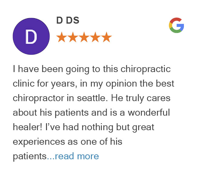 Google review from D Ds - Roxbury West Seattle Burien Chiropractic Clinic